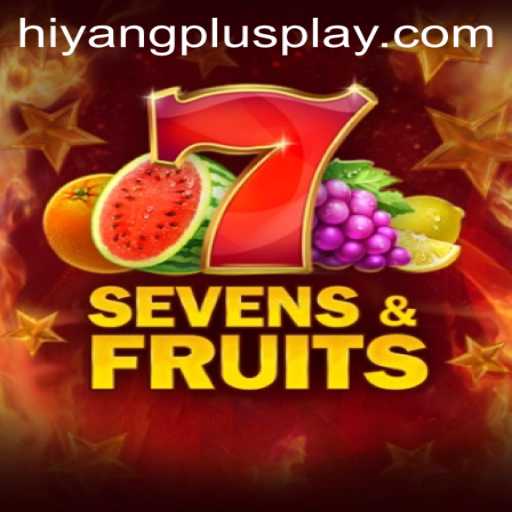 Discover the Thrilling World of SevensFruits and the Enigmatic Hiyang Plus 2398
